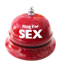 Ring For Sex - Table Bell